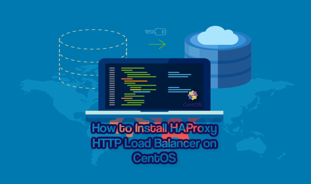 How to Install HAProxy HTTP Load Balancer on CentOS