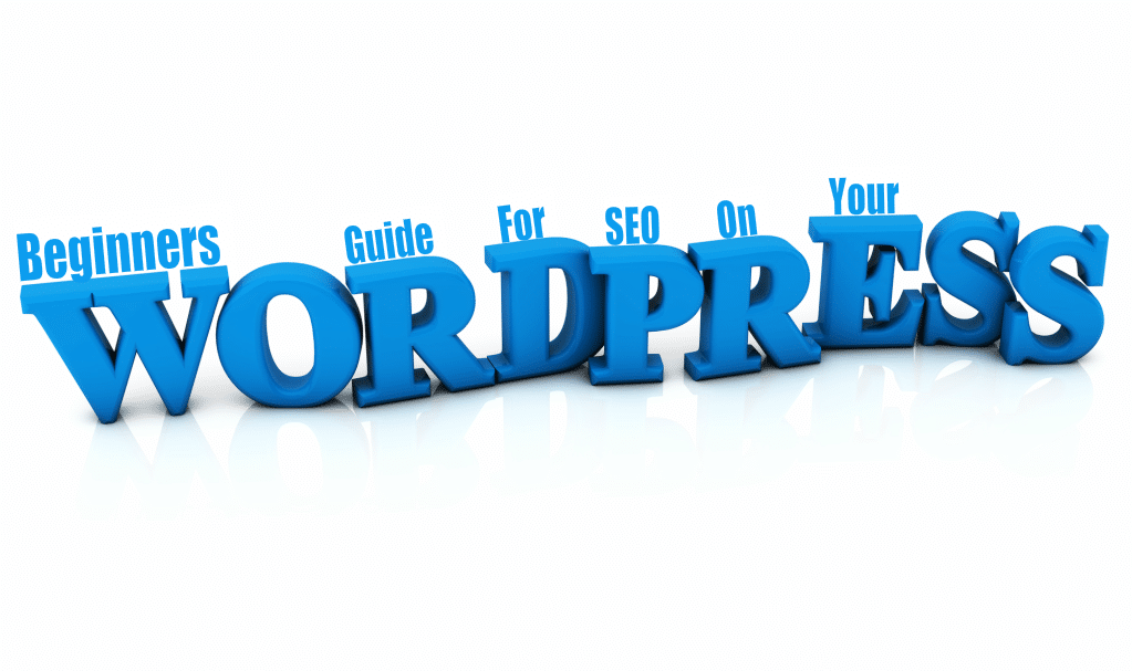 A beginners guide to SEO on WordPress Sites
