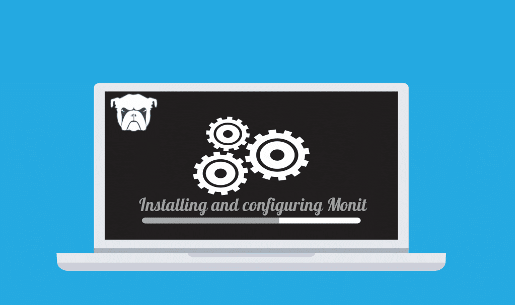 Installing and Configuring Monit