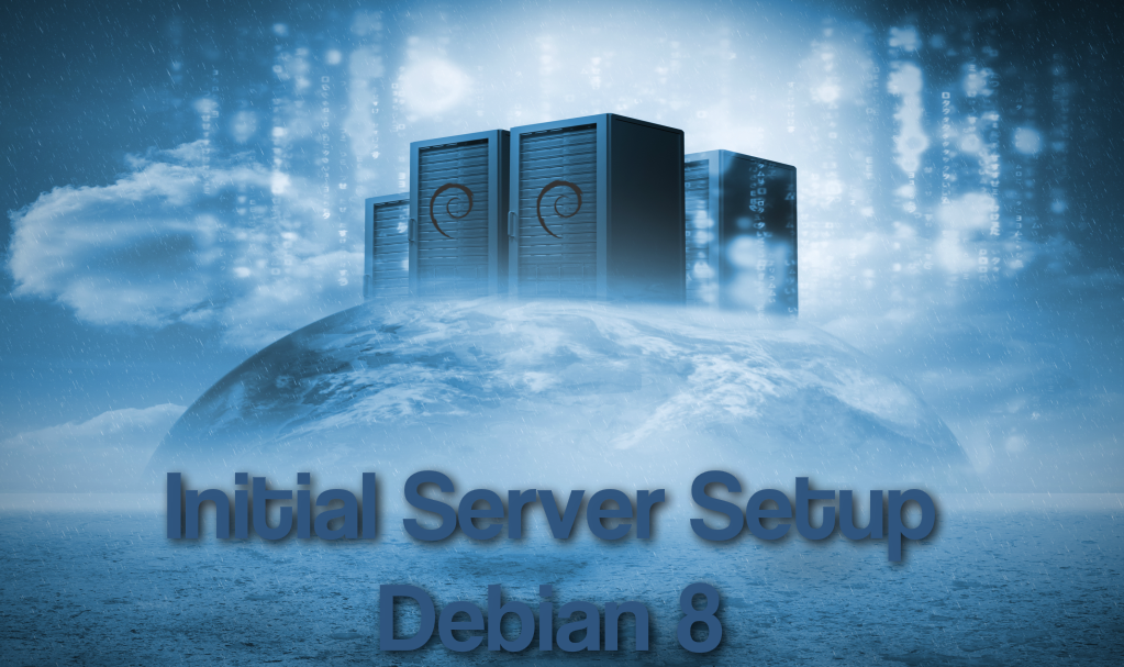 Initial Server Setup with Debian 8