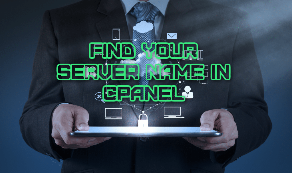 find Server name cPanel