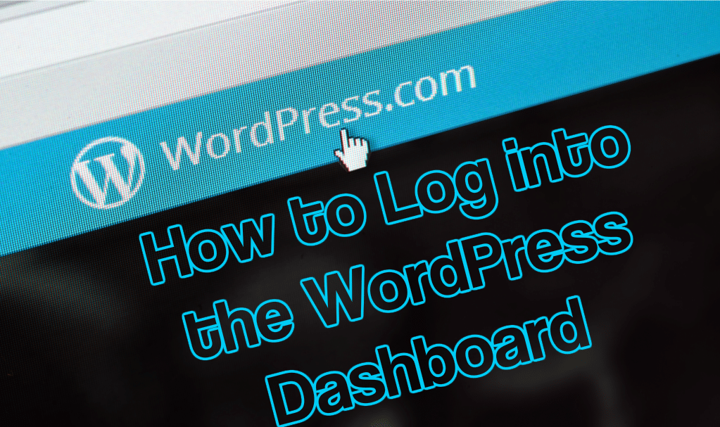 How to Log into your WordPress Dashboard